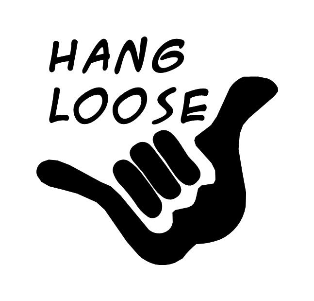 hang loose photo: hang loose hang.jpg